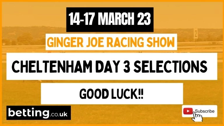 Video: 2023 Cheltenham Festival Day 3 Selections, Turners, Ryanair, Stayers, Mares Novice, Betting.co.uk