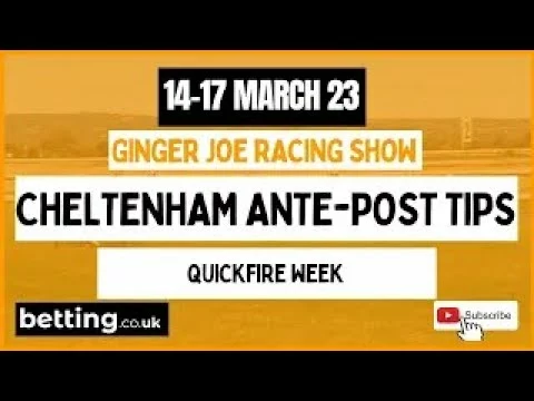 Video: Cheltenham Festival 2023 Ante Post Tips | Quickfire week | Ladbrokes | Ante Post Tip | Betting.co.uk