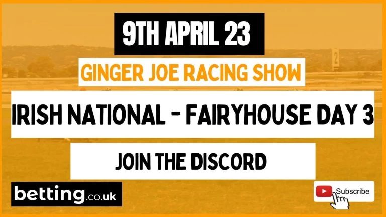 Video: He should've learnt plenty from the last day' Fairyhouse Irish Grand National day. Ginger Joe tips